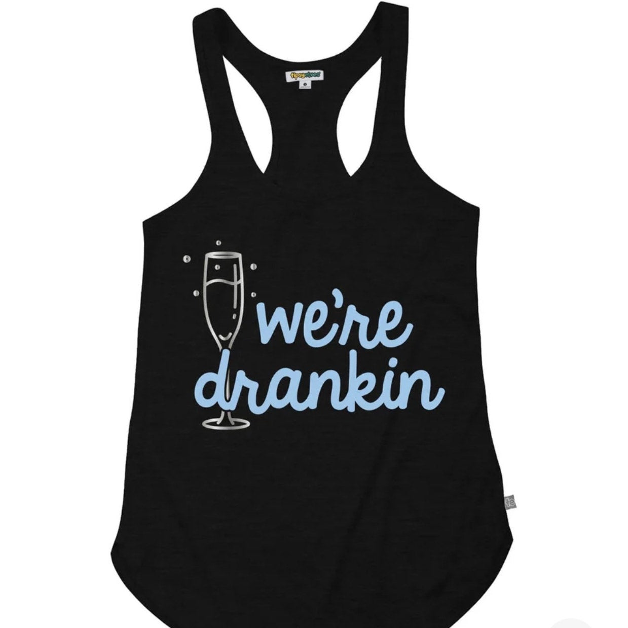 Tipsy Elves “We’re Drankin” Tank Top NEW XS Black Racerback Graphic Tee